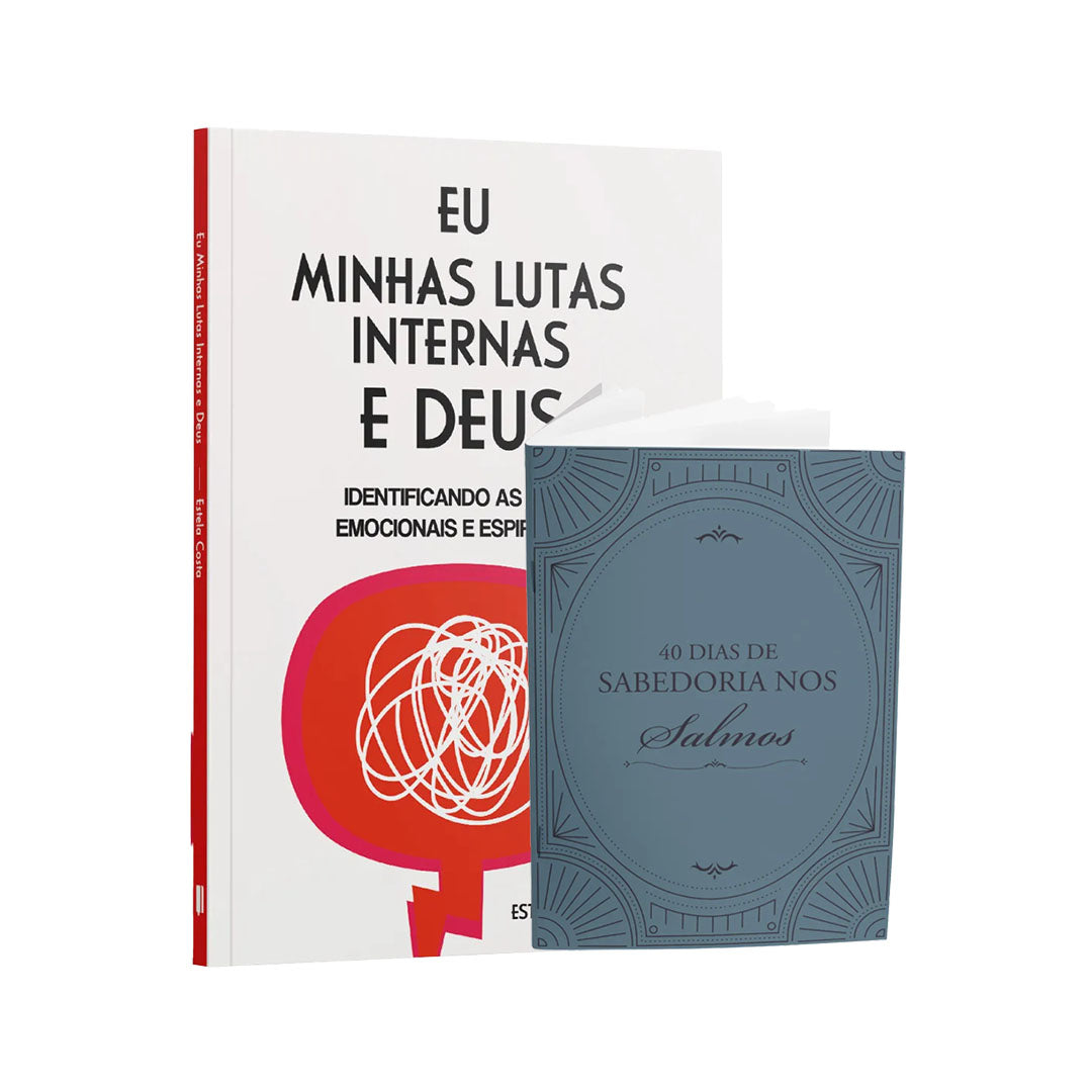 Kit Livro + Livreto - Eu, Minhas Lutas Internas e Deus + Livreto 40 dias de Sabedoria em Salmos