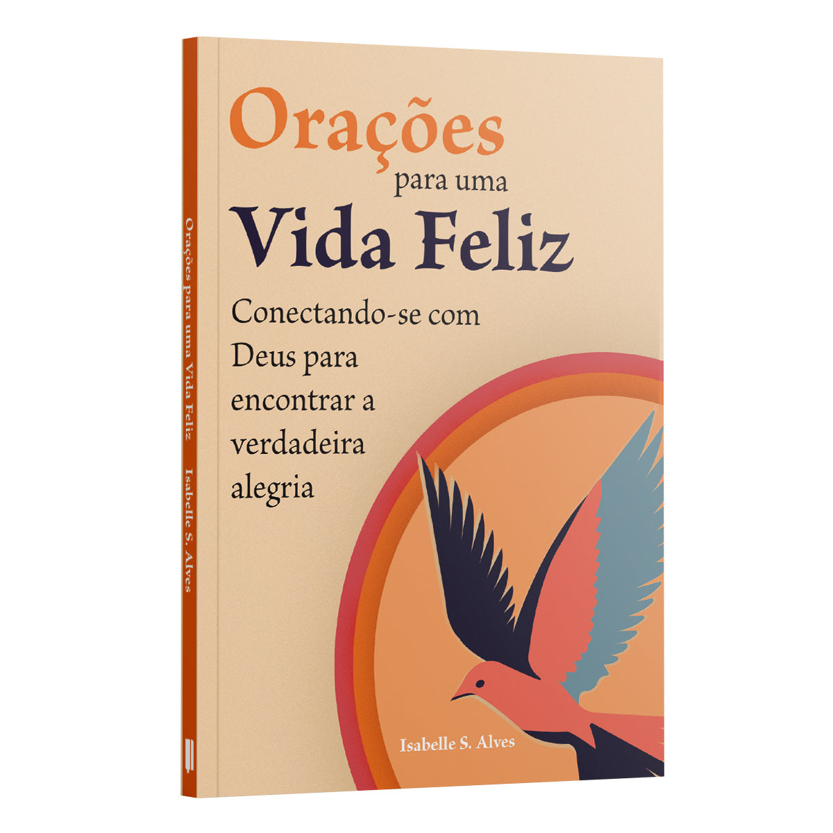 Kit Oração Transformadora | Orações Para Uma Vida Feliz +  Quando a Oração Muda Tudo + Orações para Todos os Momentos.