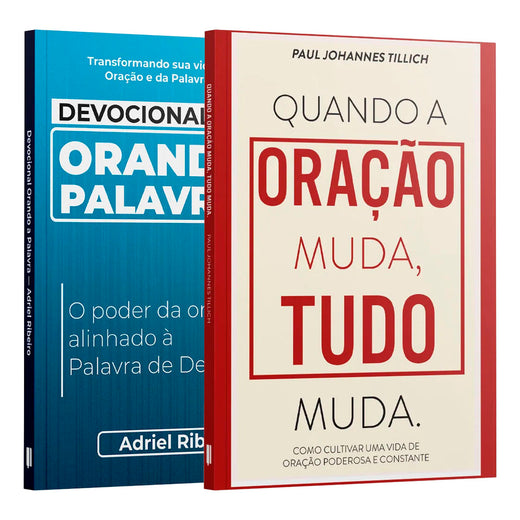Kit Oração e Intimidade com Deus | Quando a Oração Muda, Tudo Muda + Devocional Orando a Palavra