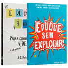 Kit Pais Firmes, Filhos Seguros | Eduque sem Explodir | Estela Costa + Educando Filhos para Glória de Deus
