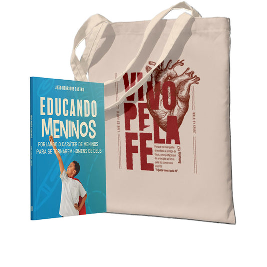 Kit Pais Sábios, Filhos Fortes : Educando Meninos  |+ Ecobag - Vivo pela fé