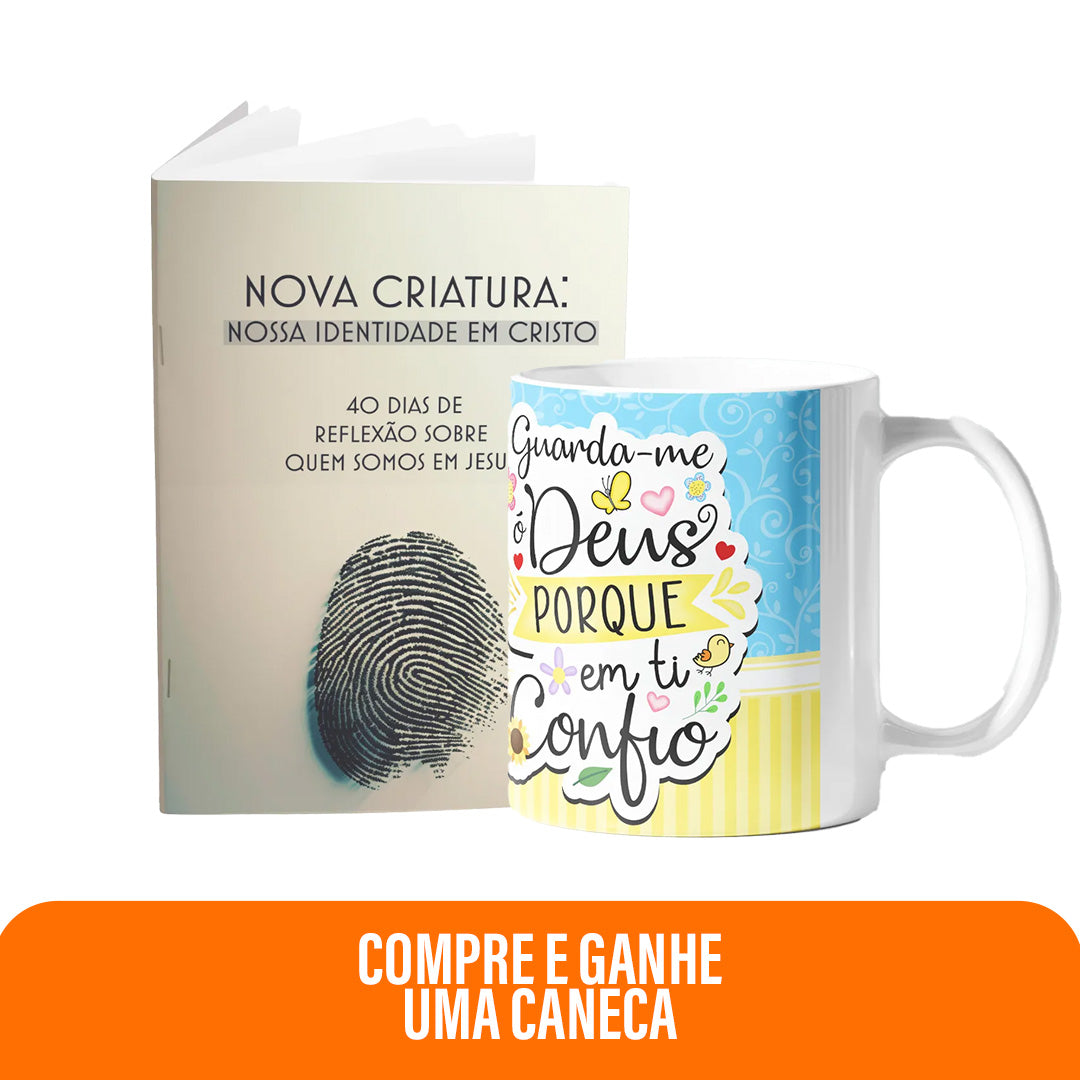 Kit Proteção que Vem do Alto | Caneca - Guarda me Deus + Livreto Nova Criatura