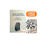 Kit Recomeço na Cruz - Caneca - A Cruz não é o fim + Livreto Livreto Nova Criatura