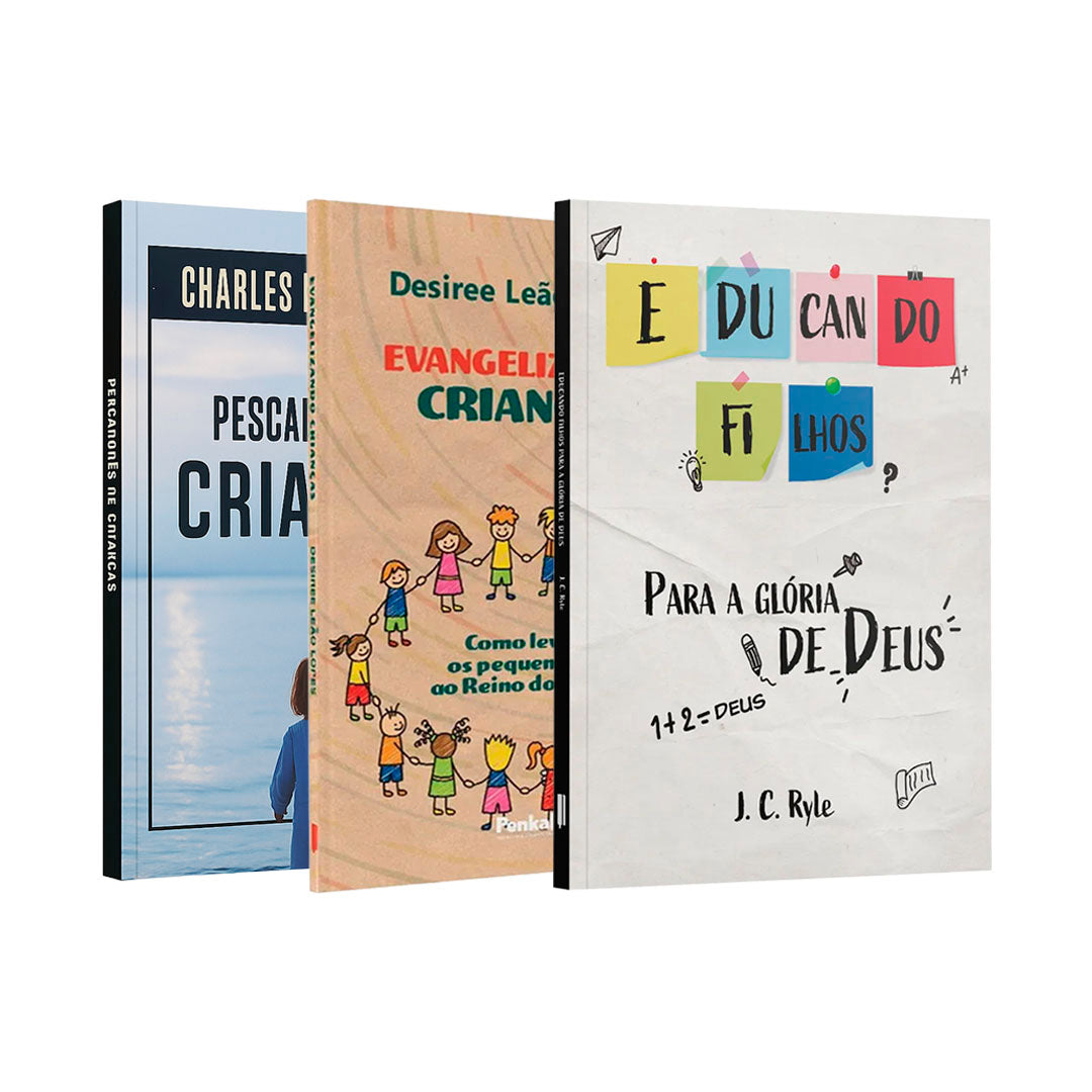 Kit Sementes da Fé | Evangelizando Crianças + Educando Filhos + Pescadores de Crianças.
