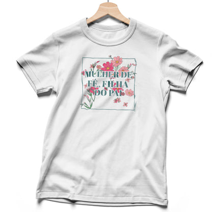 Camiseta Cristã Feminina - Mulher de fé