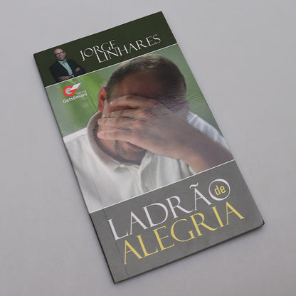 Ladrão de Alegria | Jorge Linhares