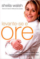 Levante-se e Ore | Sheila Walsh