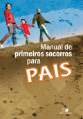 Manual de Primeiros Socorros para Pais