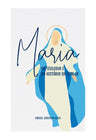 Maria Na Teologia e na História da Igreja | C. Jeremias Klein