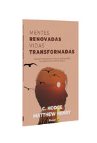 Mentes Renovadas Vidas Transformadas | C. Hodge