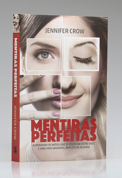 Mentiras Perfeitas | Jennifer Crow