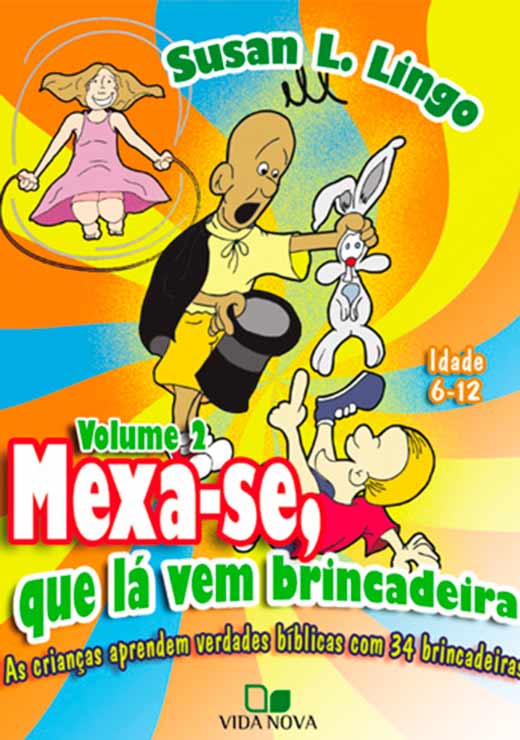 Mexa-Se, Que Lá Vem Brincadeira