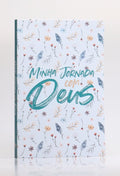 Minha Jornada Com Deus | Flores do Campo | Livro de Oração