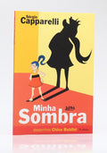 Minha Sombra | Sérgio Capparelli