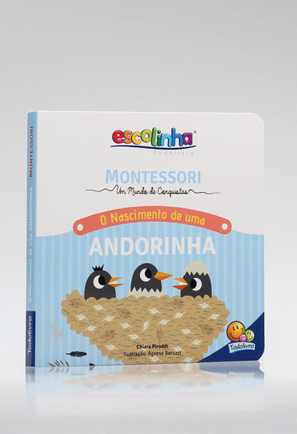 Montessori | O Nascimento de uma Andorinha | Chiara Piroddi