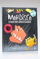 Mordisco | O Guia dos Dinossauros | Emma Yarlett