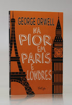 Na Pior Em Paris e Londres | George Orwell | Tricaju