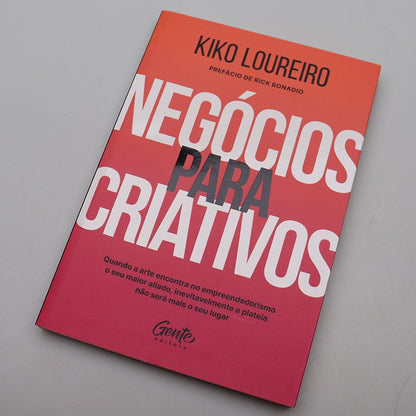Negócios Para Criativos | Kiko Loureiro