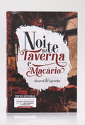 Noite na Taverna e Macário | Álvares de Azevedo