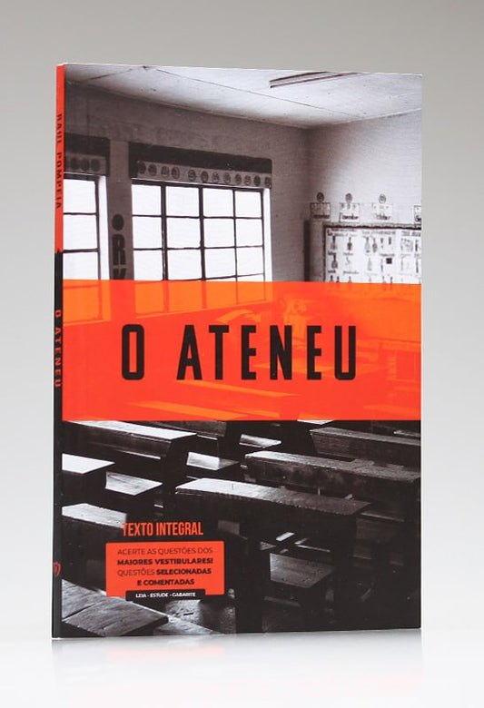 O Ateneu | Raul Pompeia