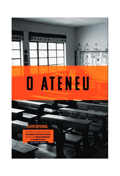 O Ateneu | Raul Pompeia