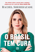 O Brasil Tem Cura | Rachel Sheherazade