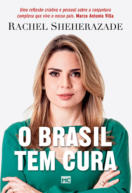 O Brasil Tem Cura | Rachel Sheherazade