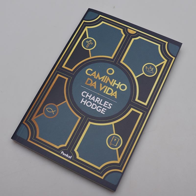 O Caminho da Vida | Charles Hodge