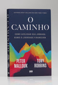O Caminho | Peter Mallouk e Tony Robbins