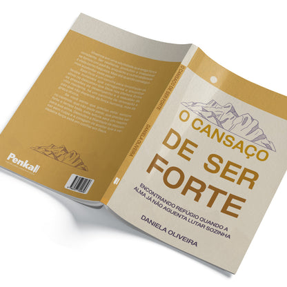 O Cansaço de Ser Forte - Daniela Oliveira