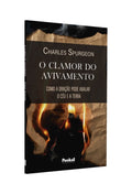 O Clamor do avivamento | Charles Spurgeon
