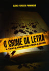 O Crime da Letra | Glenio Fonseca Paranaguá