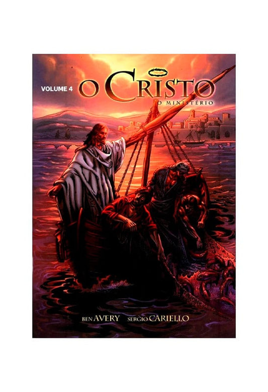 O Cristo | Volume 04 | Em HQ | Ben Avery