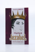 O Espírito de Jezabel | Diogo Crotti