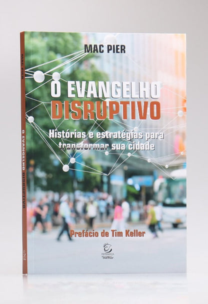 O Evangelho Disruptivo | Mac Pier