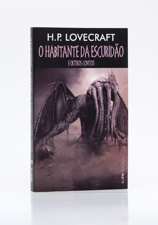 O Habitante da Escuridão e Outros Contos | Edição de Bolso | H. P. Lovecraft