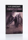 O Habitante da Escuridão e Outros Contos | Edição de Bolso | H. P. Lovecraft