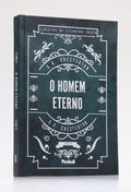 O Homem Eterno | Capa Dura | G. K. Chesterton