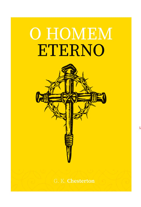 O Homem Eterno | G. K. Chesterton
