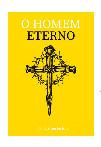 O Homem Eterno | G. K. Chesterton