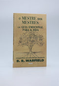 O Mestre dos Mestres: Um Guia Emocional para a Vida