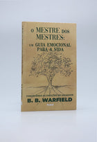 O Mestre dos Mestres: Um Guia Emocional para a Vida