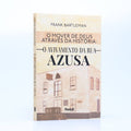 O Mover de Deus Através da História: O Avivamento da Rua Azusa | Frank Bartleman