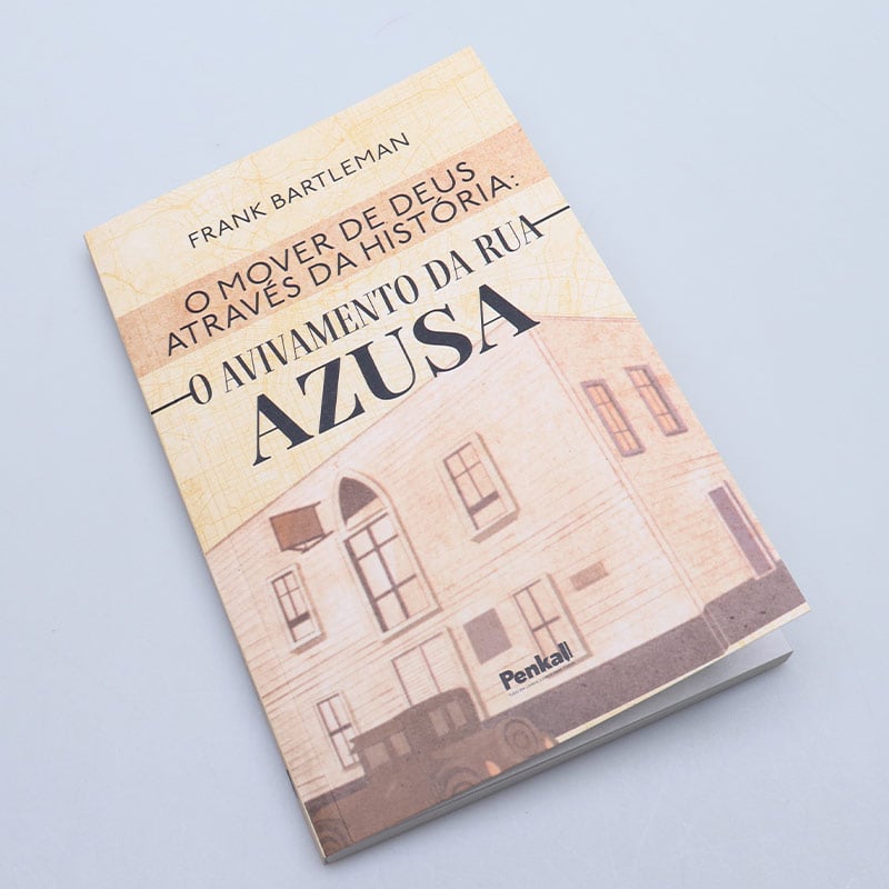 O Mover de Deus Através da História: O Avivamento da Rua Azusa | Frank Bartleman
