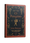 O Peregrino | Edição Comentada e Ilustrada | John Bunyan