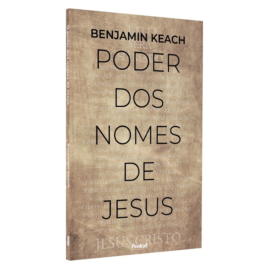 O Poder dos nomes de Jesus | Benjamin Keach