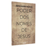 O Poder dos nomes de Jesus | Benjamin Keach