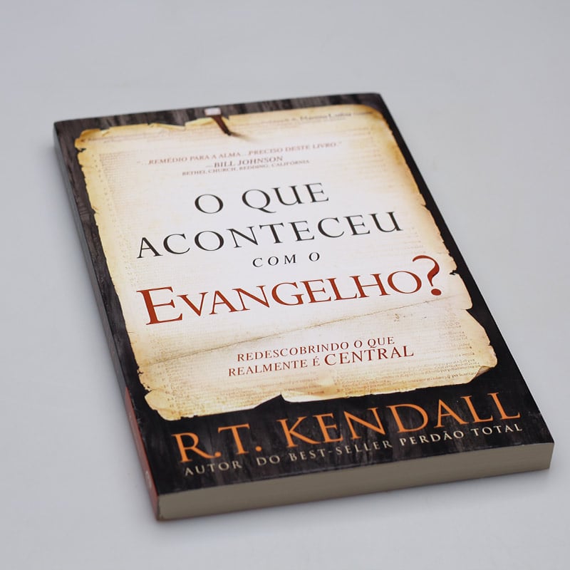 O Que Aconteceu com o Evangelho? | R. T. Kendall