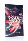 O Que é a Glória | Paul Manwaring