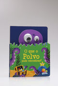 Olhinhos Esbugalhados | O Que o Polvo Pode Encontrar? | Todolivro